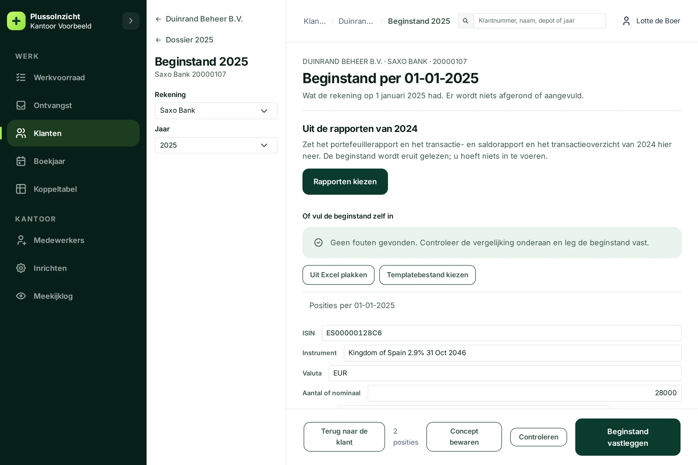 De ingevulde beginstand van Duinrand Beheer B.V. met twee posities en de vergelijking die op elk onderdeel aansluit