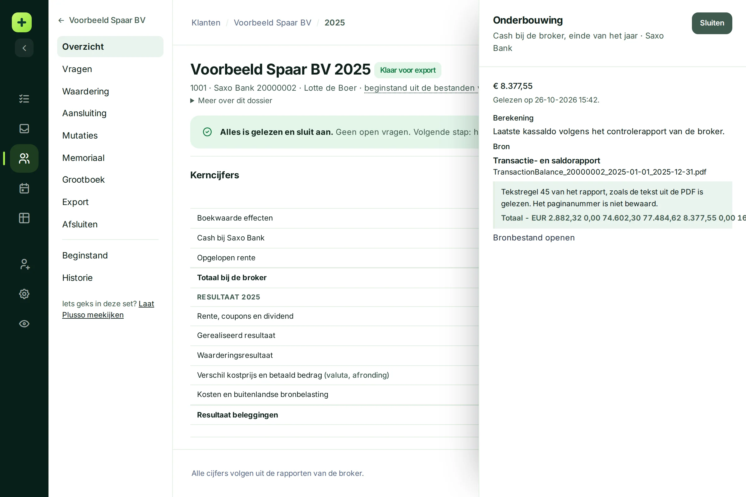 Het paneel Onderbouwing bij de cash van 8.377,55 euro, met de berekening en de regel uit het transactie- en saldorapport