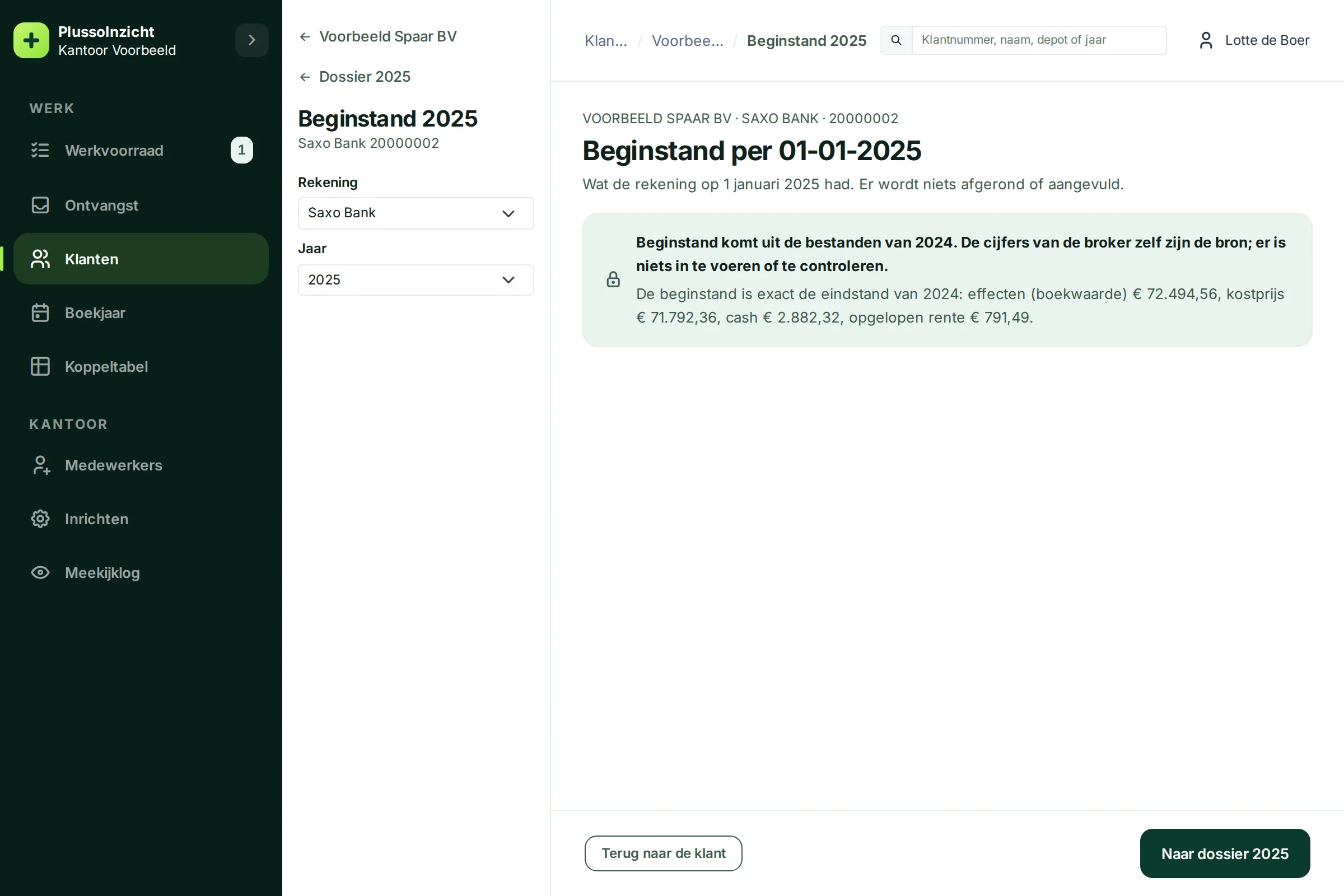 De beginstand van Voorbeeld Spaar BV per 01-01-2025, uit de bestanden van 2024, met effecten, kostprijs, cash en opgelopen rente