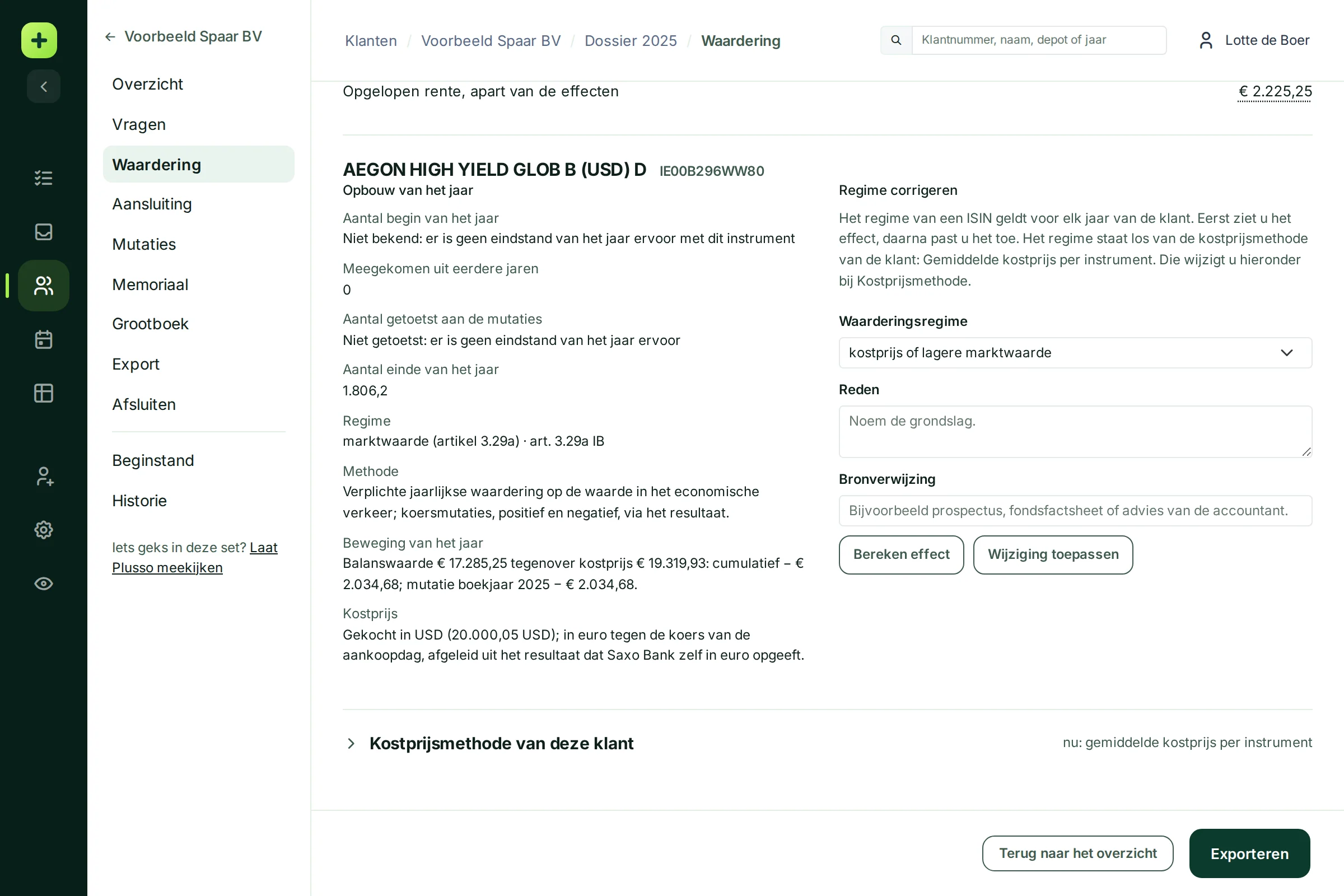 De opbouw van het jaar van AEGON HIGH YIELD GLOB B met aantallen, regime marktwaarde en de berekening van de kostprijs, naast het formulier Regime corrigeren
